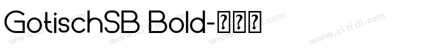 GotischSB Bold字体转换